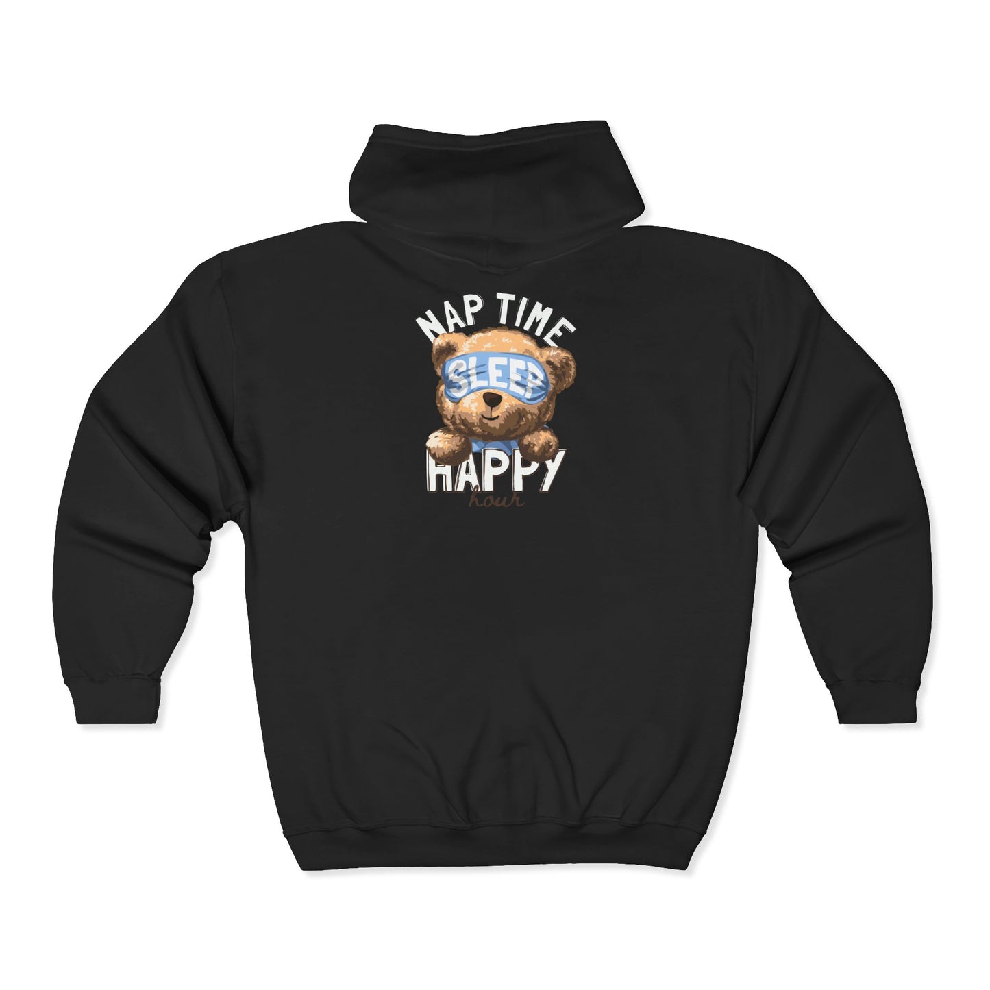 Hooded Sweatshirt Nap Time Happy Hour Teddy Bear Embroidered Zip-Up