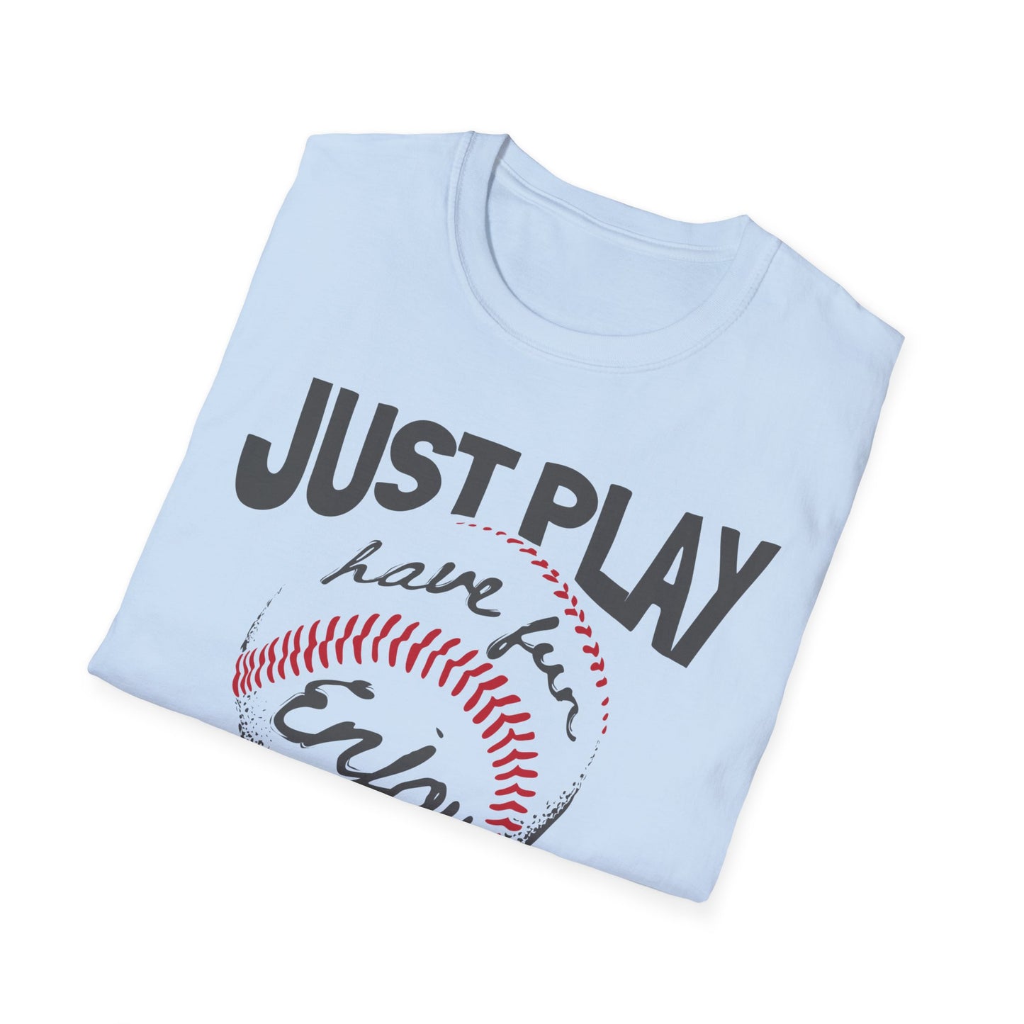 Just Play Game Unisex Softstyle T-Shirt | Fun Gift for Baseball Lovers | Casual Wear, Sports Shirt, Game Day Tee, Gift for Him/Her