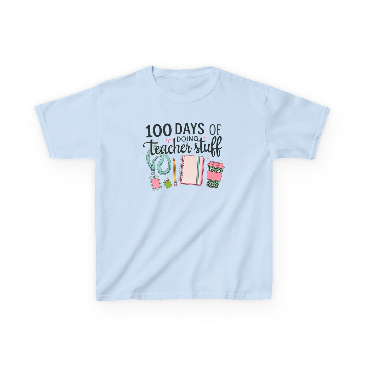 Teacher Appreciation Kids Tee, 100 Days of Teacher Stuff Shirt, School Spirit Tee, Gift for Future Educators, Kids' Classroom Apparel Light Blue