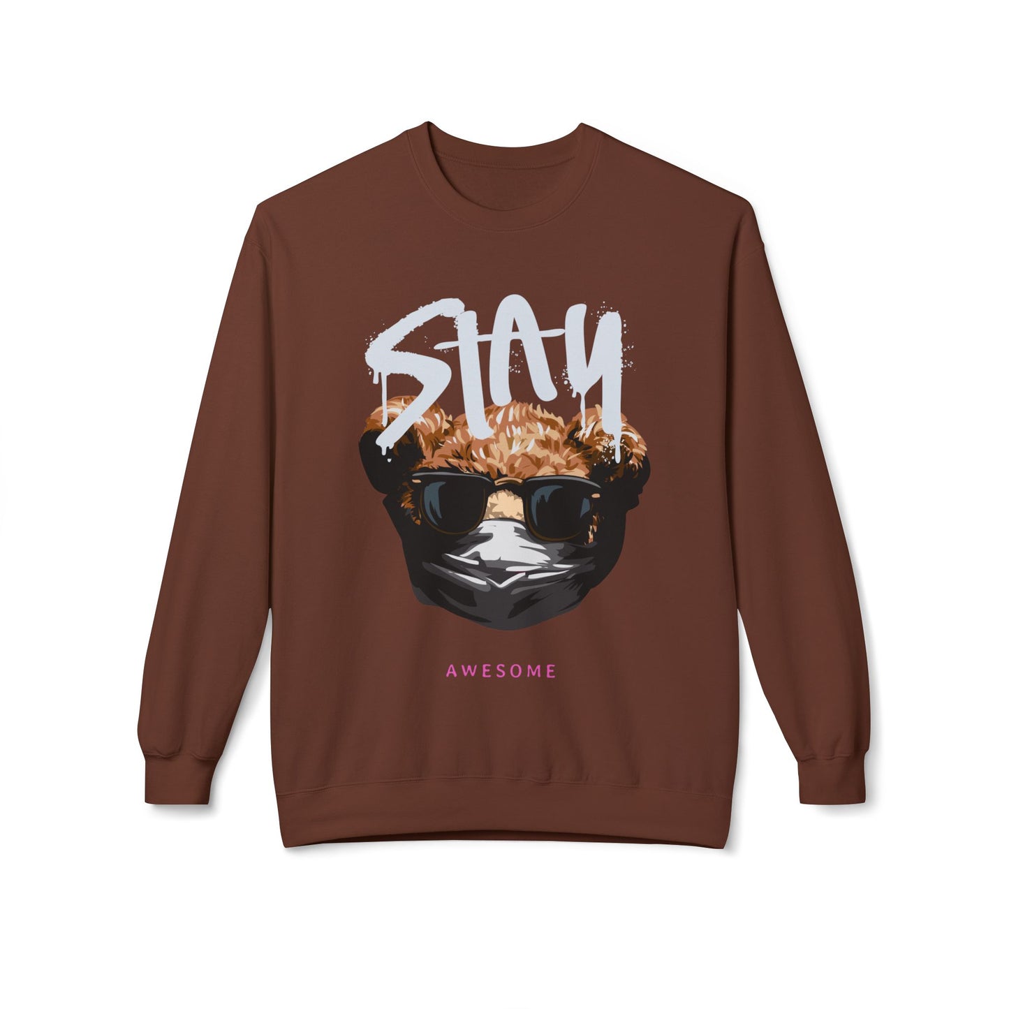 Stay Awesome Fleece Crewneck Sweatshirt for Cozy Vibes, Perfect Gift for Friends, Cute Casual Wear, Fun Retro Style, Ideal for Cold Days