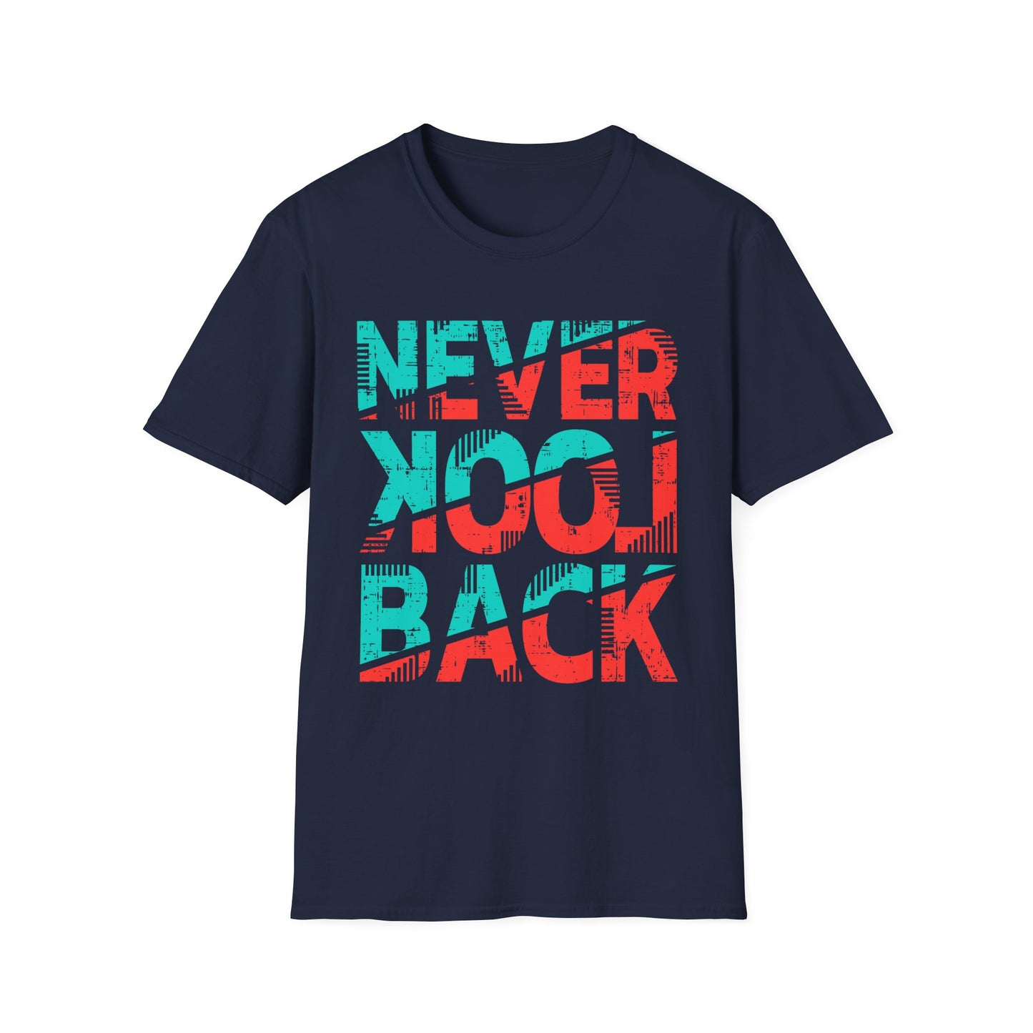 Unisex Softstyle T-Shirt with 'Never Look Back' Design - Motivational Graphic Tee for Daily Wear, Gifts, Casual Outings, Street Style Navy