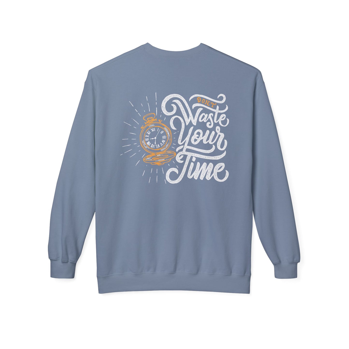 Time Reminder Crewneck Sweatshirt | Cozy Gift for Friends, Casual Wear, Motivation, Birthdays, Fun Philosophy Fashion