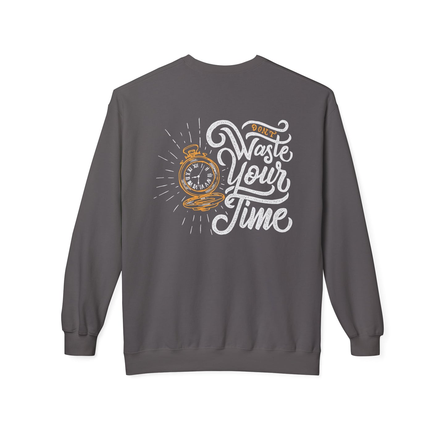 Time Reminder Crewneck Sweatshirt | Cozy Gift for Friends, Casual Wear, Motivation, Birthdays, Fun Philosophy Fashion