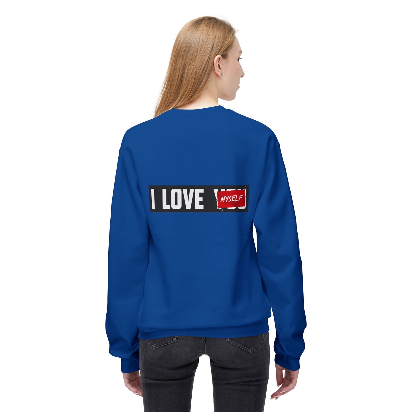 I Love Myself Sweatshirt - Cozy Unisex Fleece Crewneck, Self-Love Gift, Casual Wear, Confidence Apparel, Perfect for Birthdays