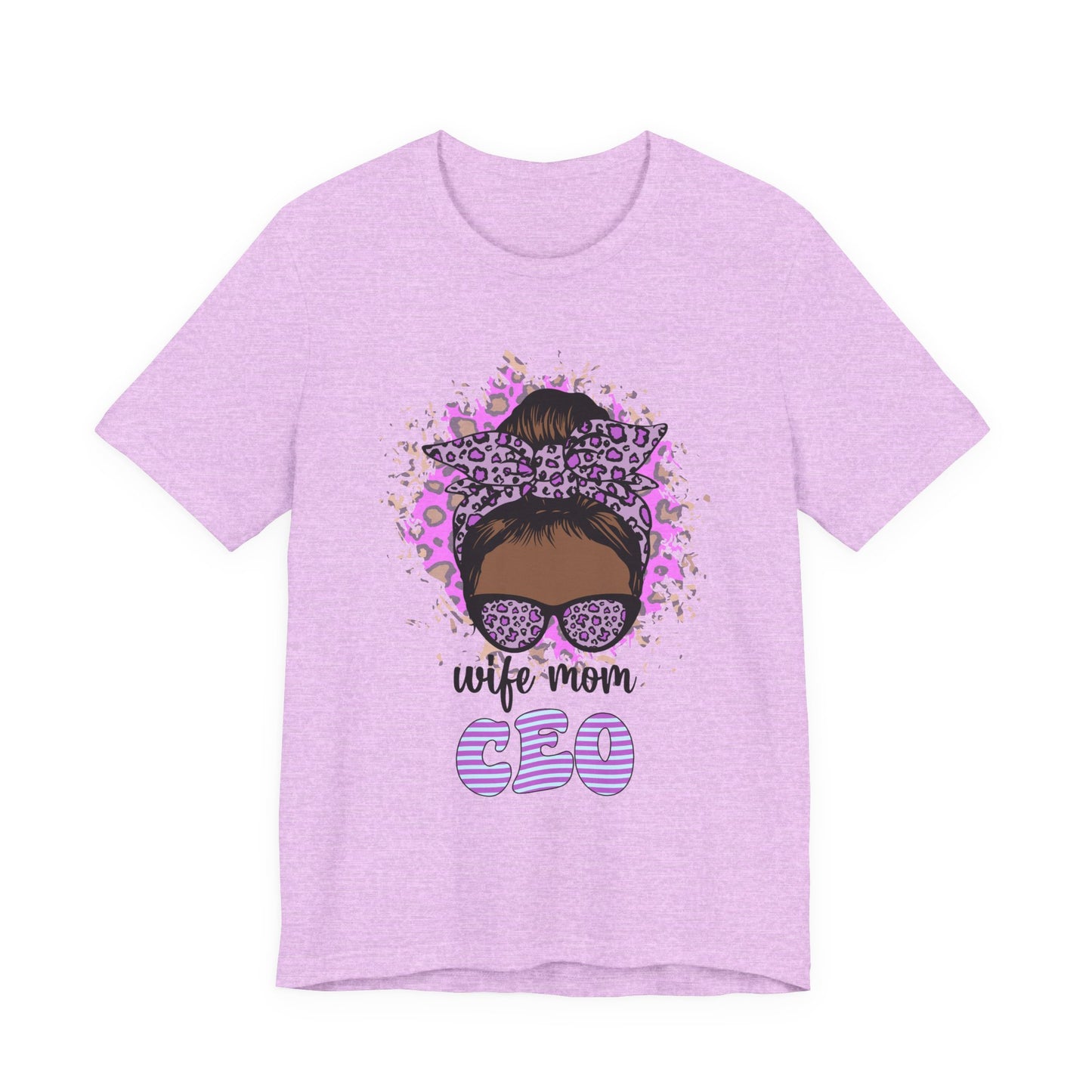 Wife Mom CEO T-Shirt: Empowering Tee for Moms, Gifts for Mother's Day, Women's Casual Wear, Motivational Apparel, Cute Graphic Tee Heather Prism Lilac S