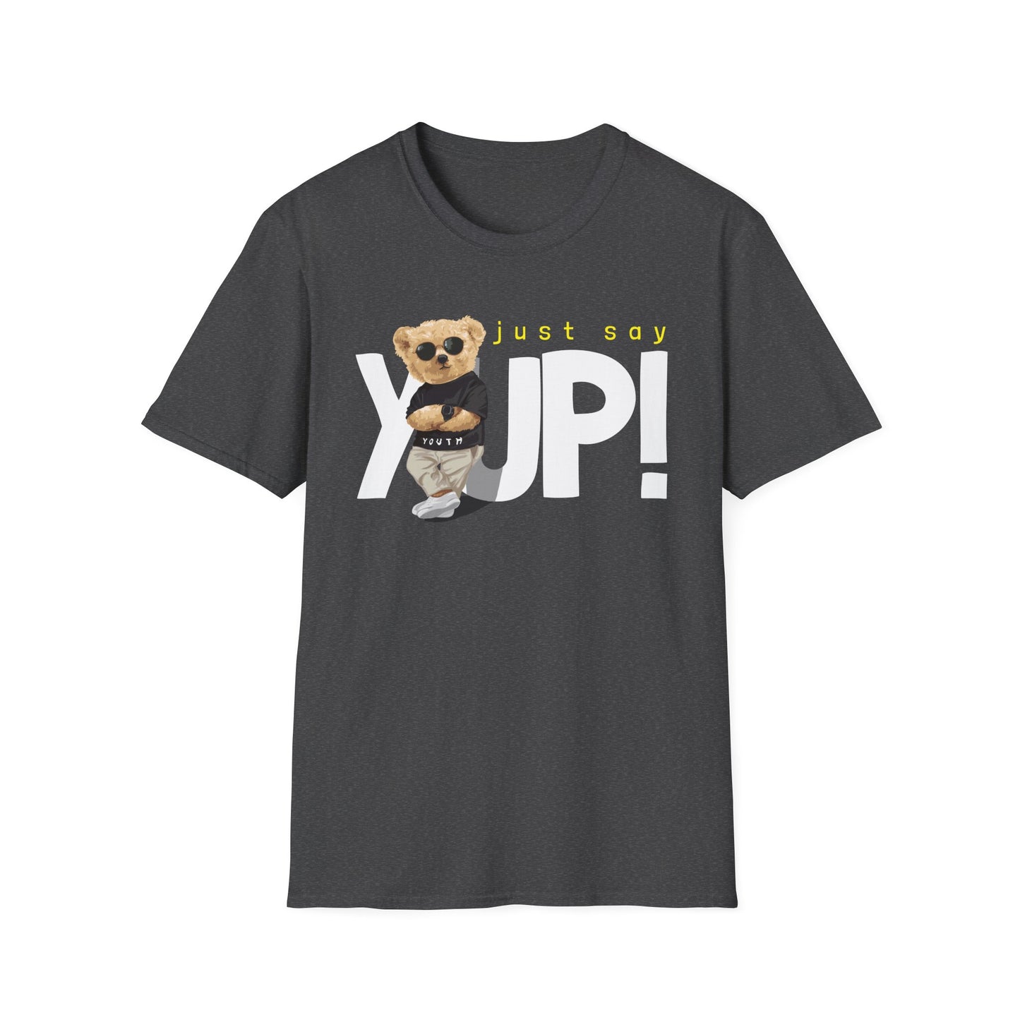 Unisex Casual Graphic Tee - Just Say YUP! Trendy T-Shirt for Everyday Wear, Gift for Friends, Fun Summer Fashion, Pop Culture Style Dark Heather