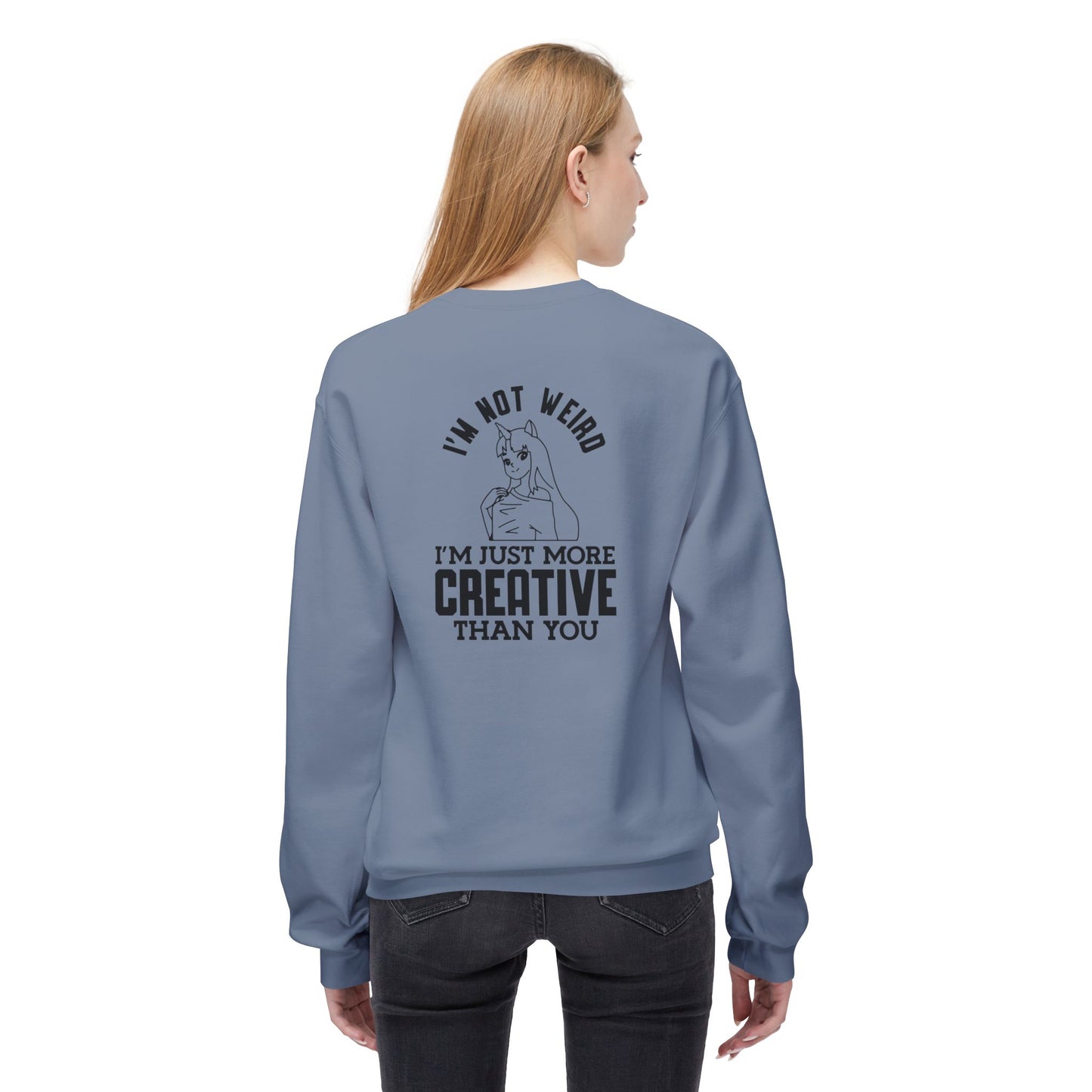 Creative & Unique Sweatshirt for Artists, Perfect Gift for Creatives, Quirky Quote Crewneck