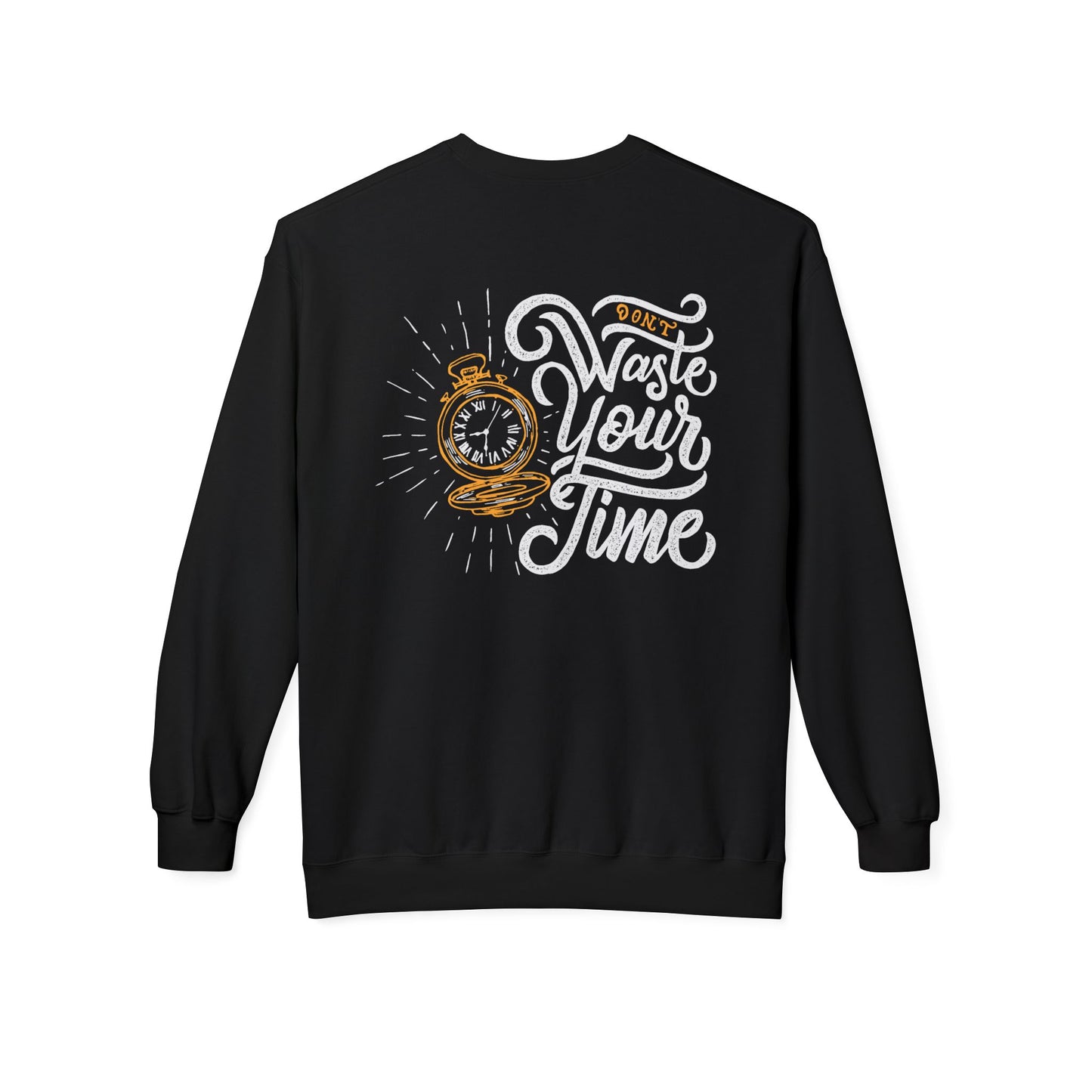 Time Reminder Crewneck Sweatshirt | Cozy Gift for Friends, Casual Wear, Motivation, Birthdays, Fun Philosophy Fashion
