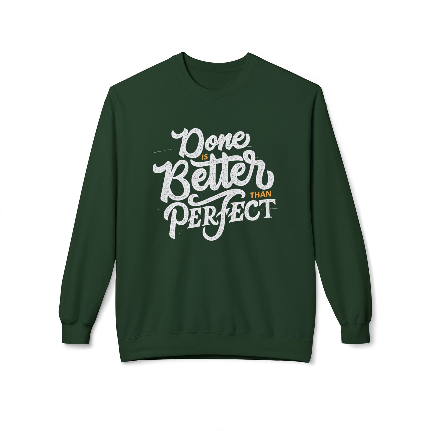 Motivational Fleece Sweatshirt: Cozy Crewneck, Perfect for Self-Care Days, Gift for Friends, Inspirational Quotes, Peer Encouragement Forest Green