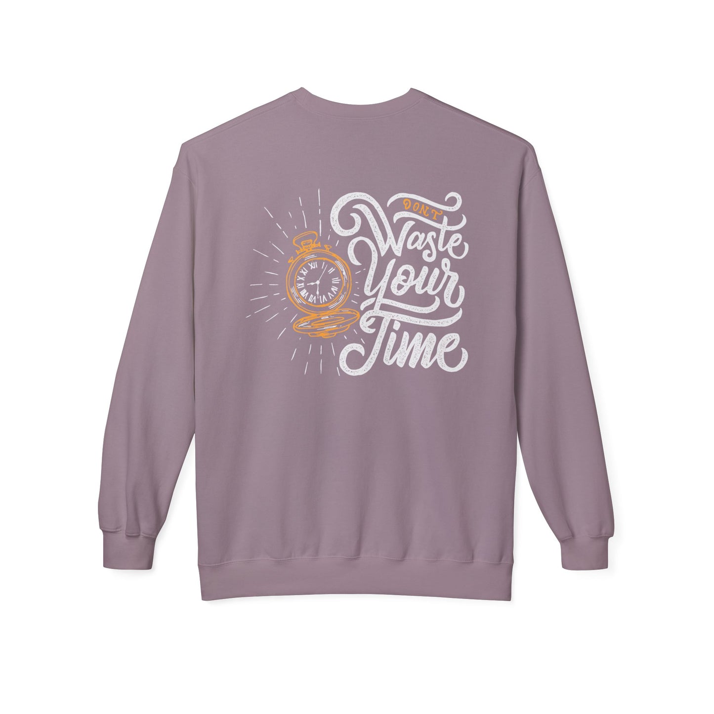 Time Reminder Crewneck Sweatshirt | Cozy Gift for Friends, Casual Wear, Motivation, Birthdays, Fun Philosophy Fashion