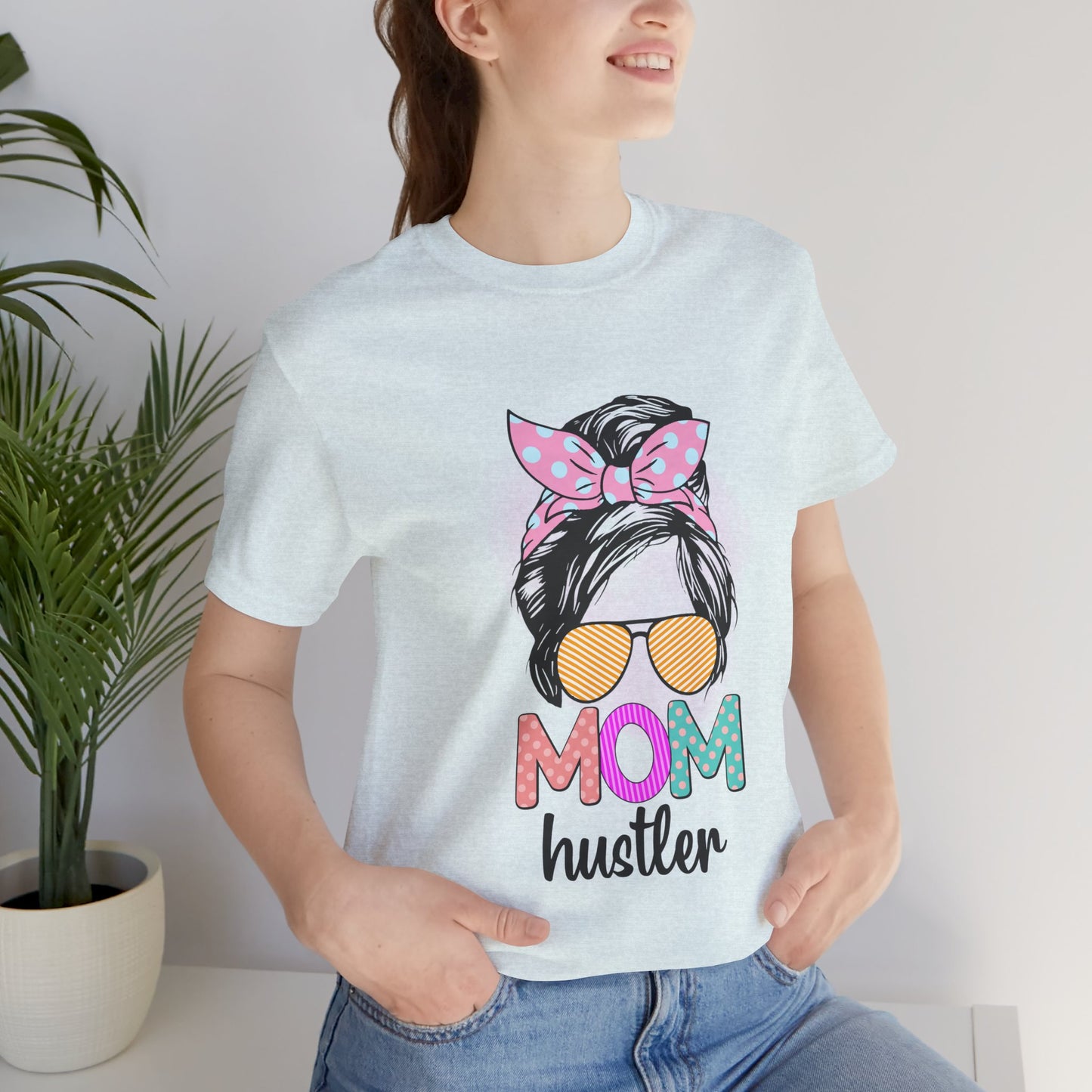 Mom Hustler Graphic Tee, Trendy Shirt for Moms, Mother's Day Gift, Motivational Tee, Casual Wear