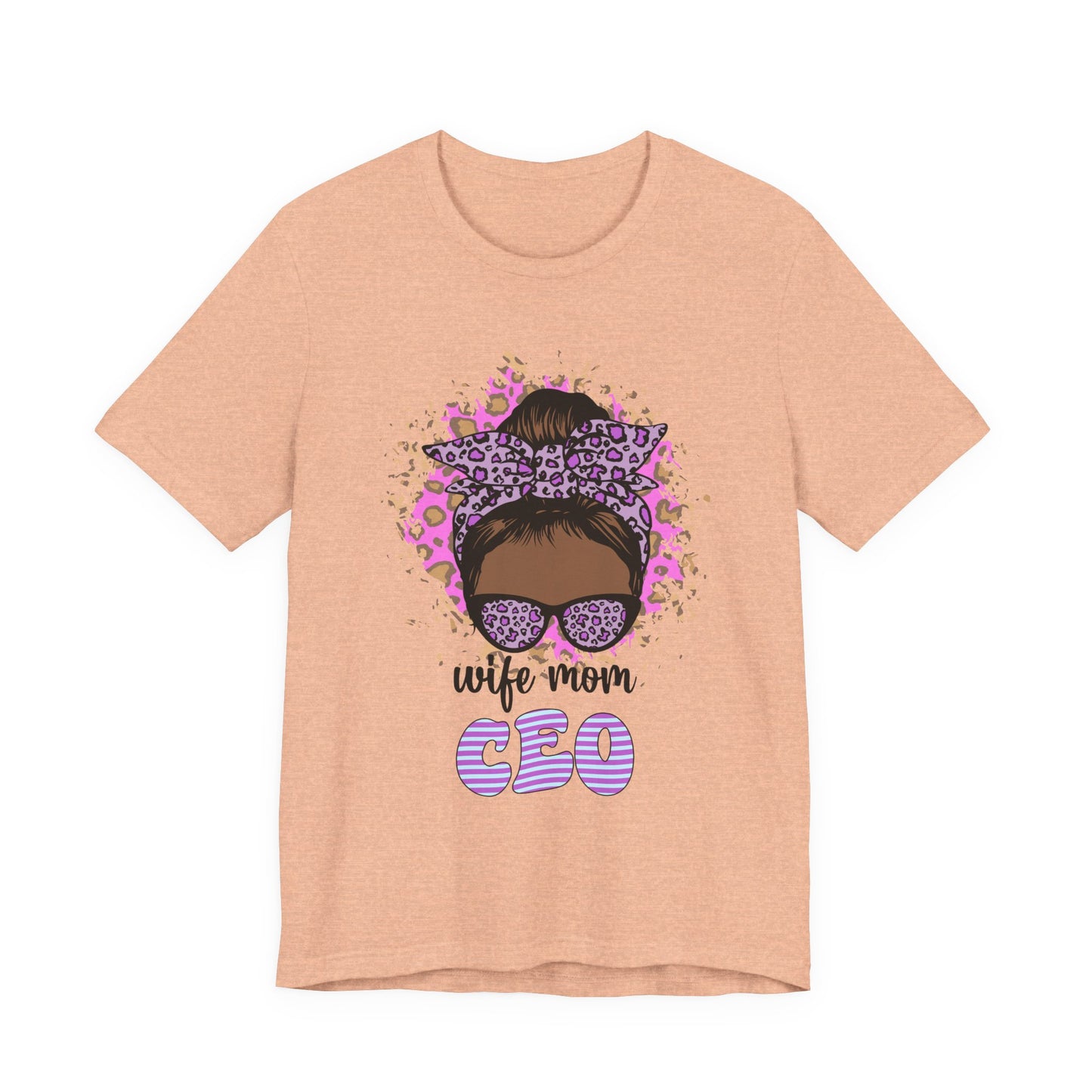 Wife Mom CEO T-Shirt: Empowering Tee for Moms, Gifts for Mother's Day, Women's Casual Wear, Motivational Apparel, Cute Graphic Tee Heather Peach