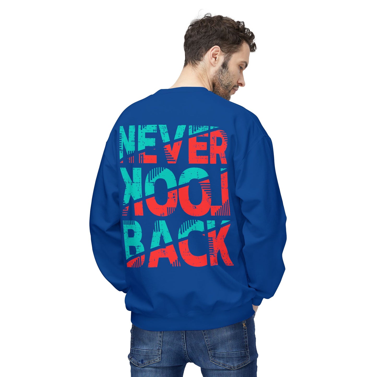 Never Look Back Sweatshirt, Cozy Crewneck, Unisex Fleece, Inspirational Gift, Casual Wear, Perfect for All Seasons