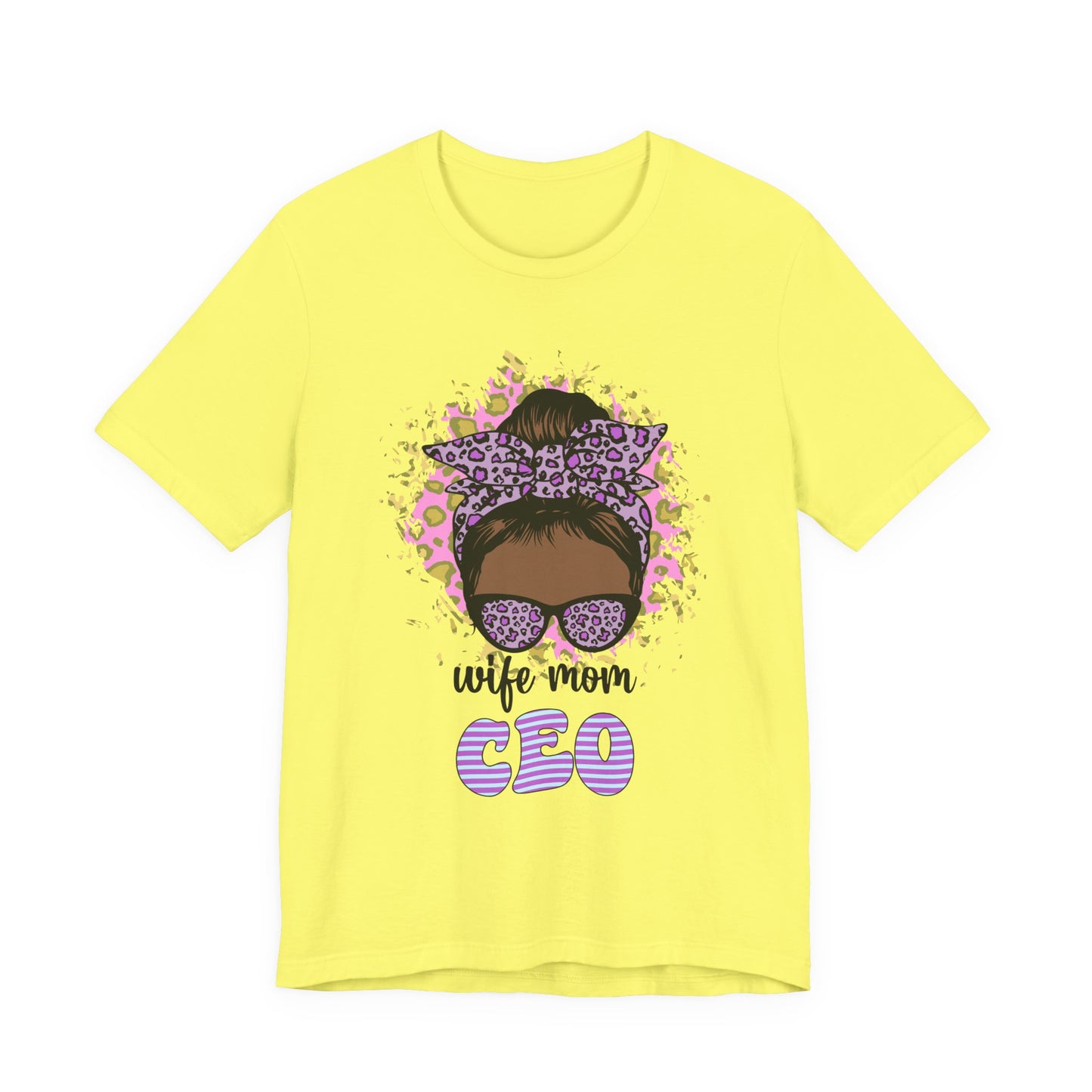 Wife Mom CEO T-Shirt: Empowering Tee for Moms, Gifts for Mother's Day, Women's Casual Wear, Motivational Apparel, Cute Graphic Tee Yellow