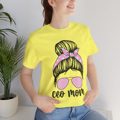 CEO Mom Short Sleeve Tee – Trendy Mom T-Shirt, Gift for Moms, Mother's Day Gift, Casual Shirt, Parenting Apparel