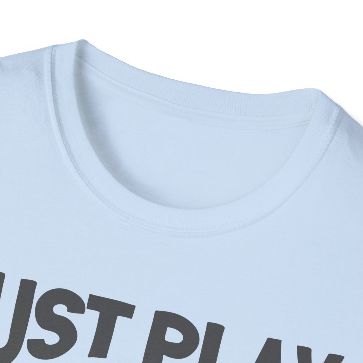 Just Play Game Unisex Softstyle T-Shirt | Fun Gift for Baseball Lovers | Casual Wear, Sports Shirt, Game Day Tee, Gift for Him/Her