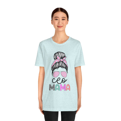 CEO Mama Graphic Tee, Unisex T-Shirt for Moms, Gift for New Mothers, Casual Summer Top, Fun Parenting Apparel, Mother's Day Gift