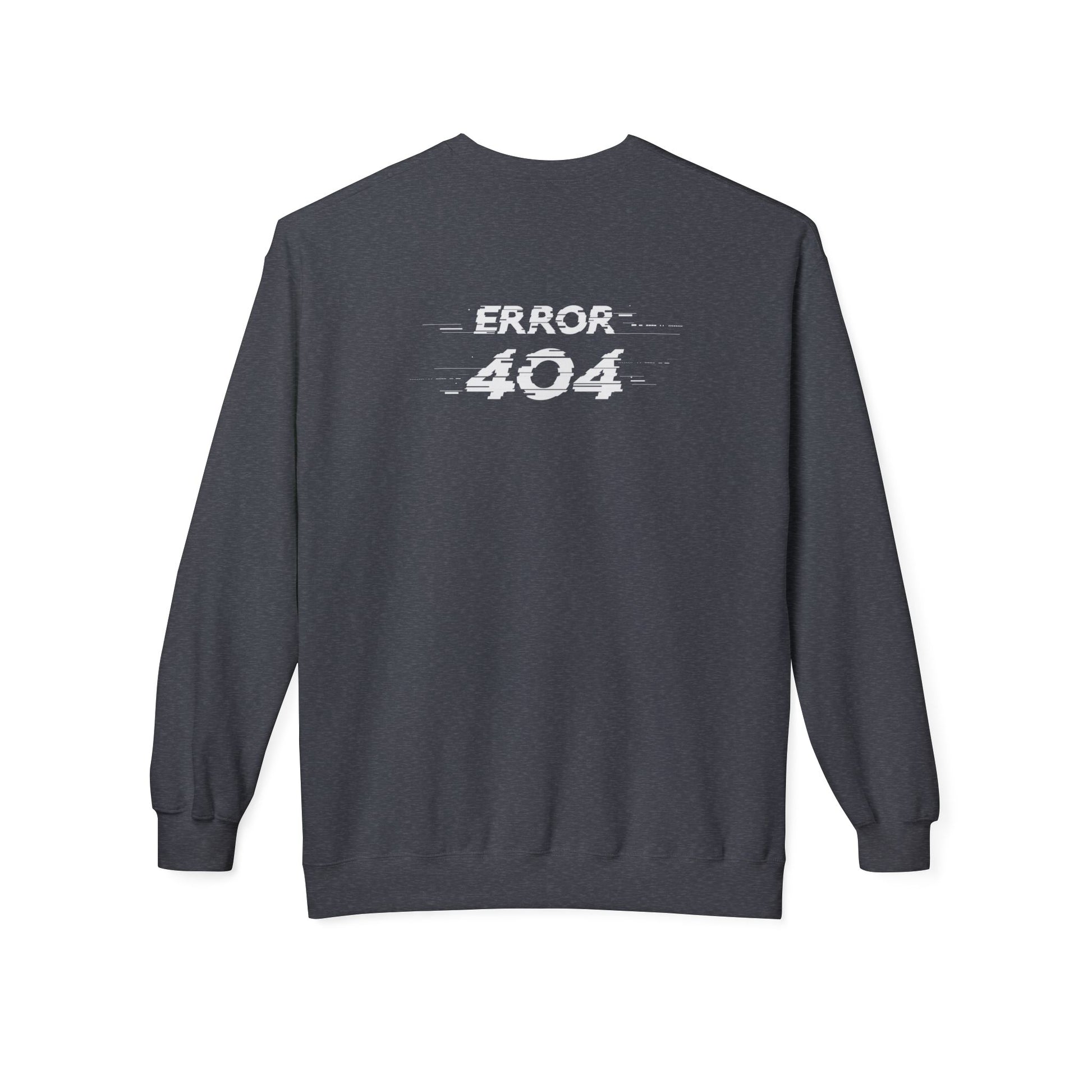 Error 404 Crewneck Sweatshirt, Funny Gift for Tech Lovers, Unisex Fleece Sweater, Casual Outfit, Geeky Humor Clothing
