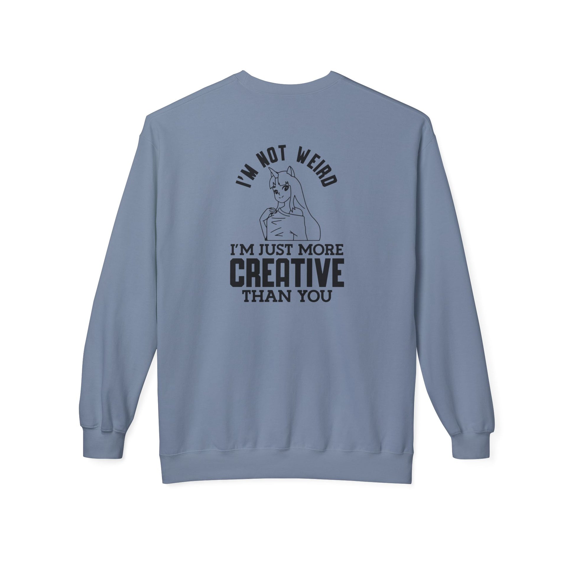Creative & Unique Sweatshirt for Artists, Perfect Gift for Creatives, Quirky Quote Crewneck