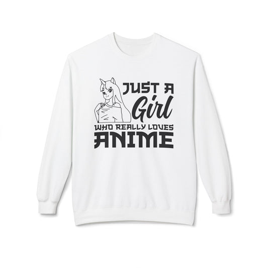Anime Lover Crewneck Sweatshirt - Just a Girl Who Really Loves Anime, Unisex Casual Apparel, Anime Gift, Cozy Fashion, Fleece Sweater White
