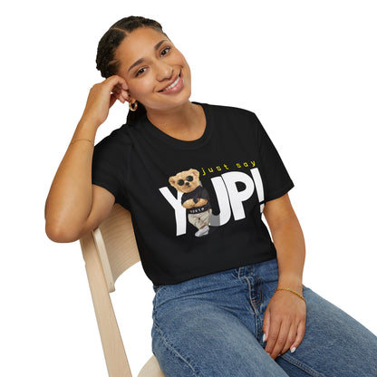 Unisex Casual Graphic Tee - Just Say YUP! Trendy T-Shirt for Everyday Wear, Gift for Friends, Fun Summer Fashion, Pop Culture Style