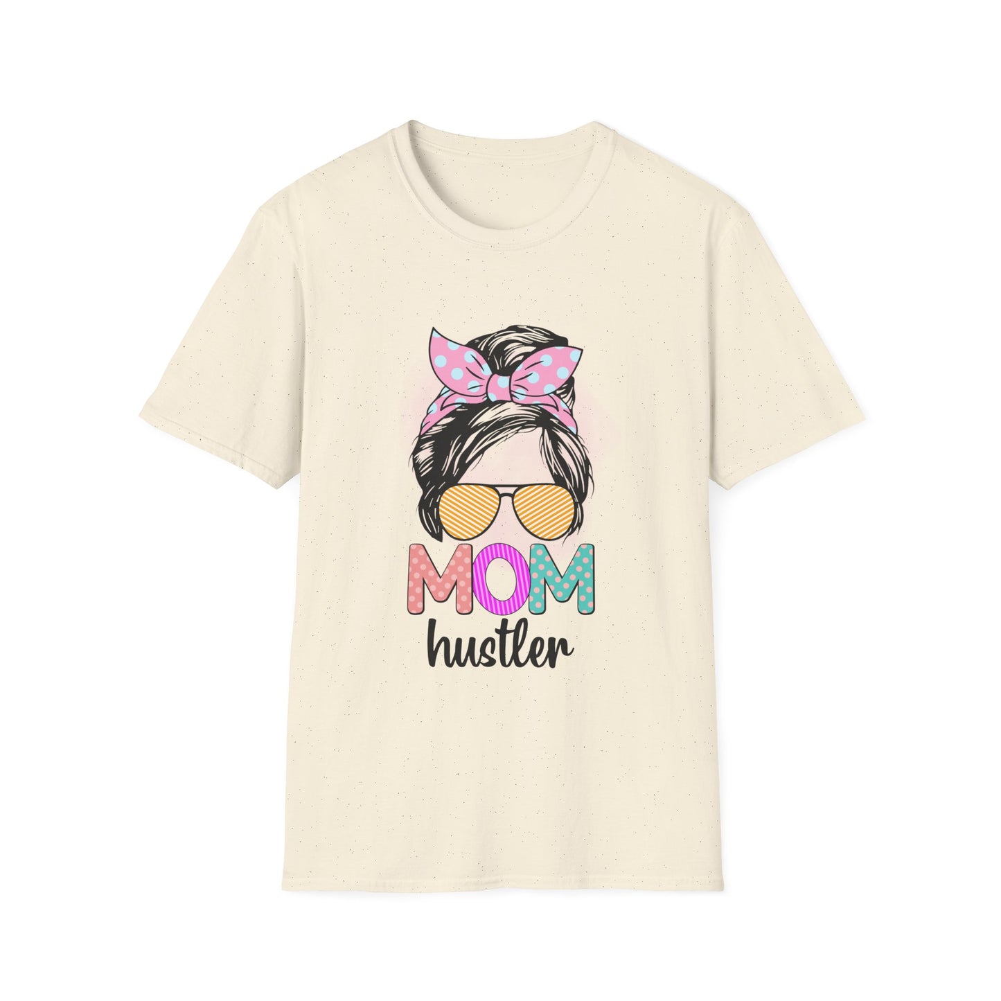 Mom Hustler T-Shirt - Perfect Gift for Mother's Day, Birthday, Casual Wear, Mom Life, Gift for Moms Natural
