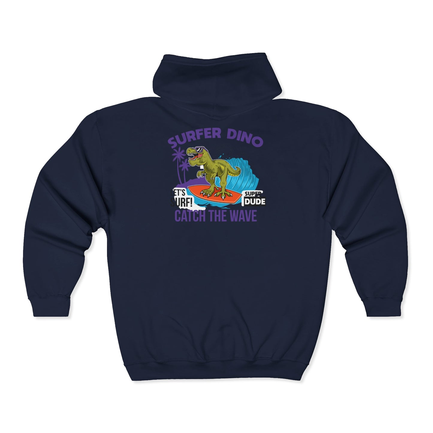 Surfer Dino Full Zip Hoodie - Catch the Wave, Surfing Sweatshirt for Beach Lovers, Gifts for Dino Enthusiasts, Fun Casual Wear