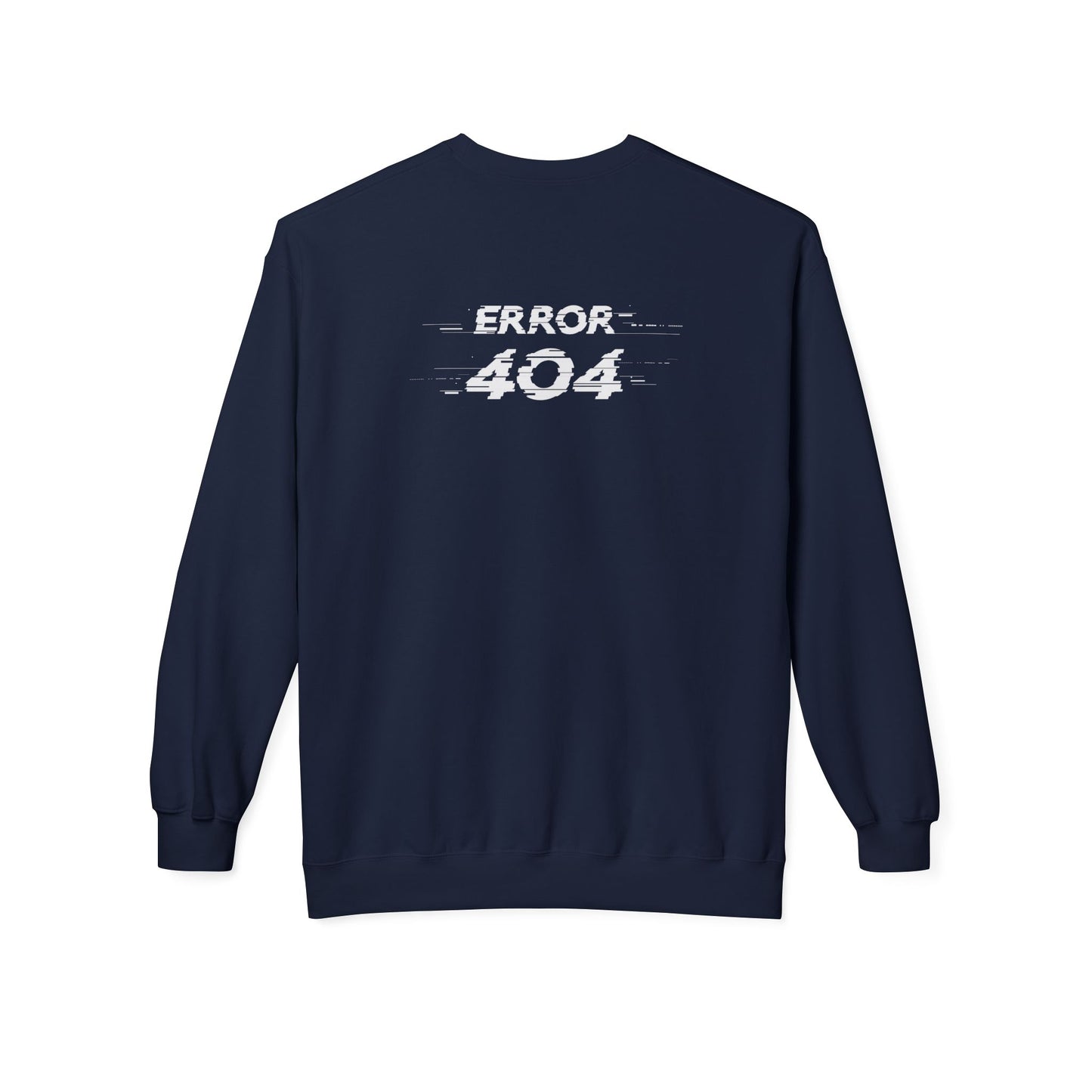 Error 404 Crewneck Sweatshirt, Funny Gift for Tech Lovers, Unisex Fleece Sweater, Casual Outfit, Geeky Humor Clothing