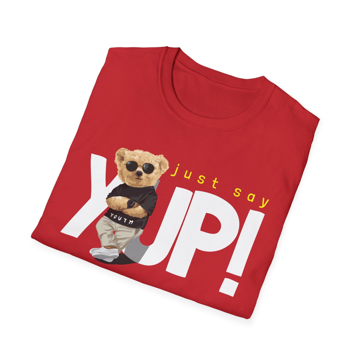 Unisex Casual Graphic Tee - Just Say YUP! Trendy T-Shirt for Everyday Wear, Gift for Friends, Fun Summer Fashion, Pop Culture Style