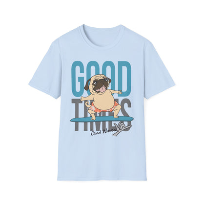 Surfer Dog T-Shirt, Good Times Tee, Summer Shirt, Pet Lover Gift, Cute Unisex Top, Beach Vibes Clothing Light Blue