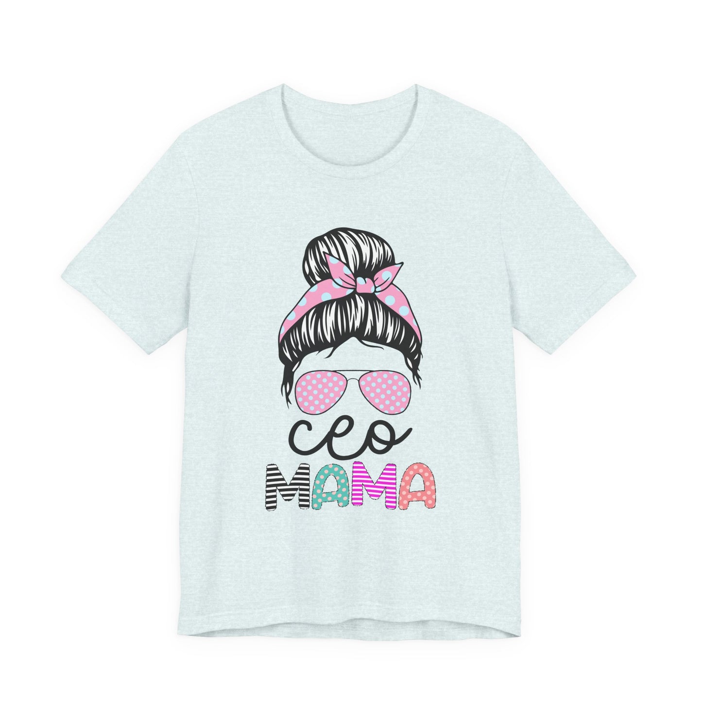 CEO Mama Graphic Tee, Unisex T-Shirt for Moms, Gift for New Mothers, Casual Summer Top, Fun Parenting Apparel, Mother's Day Gift Heather Ice Blue