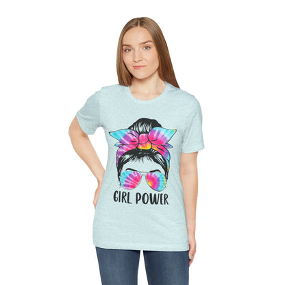 Girl Power Tie-Dye Tee, Unisex Short Sleeve Shirt, Feminist Apparel, Gift for Her, Casual Everyday Wear, Birthday Present