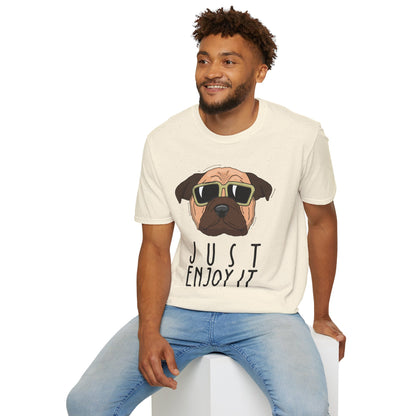 Cool Dog T-Shirt: Just Enjoy It, Funny Pet Lover Gift, Casual Everyday Wear, Unisex Graphic Tee, Gift for Dog Owners