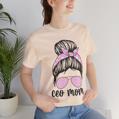 CEO Mom Short Sleeve Tee – Trendy Mom T-Shirt, Gift for Moms, Mother's Day Gift, Casual Shirt, Parenting Apparel