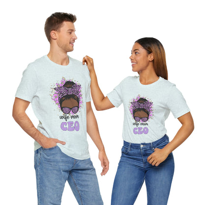 Wife Mom CEO T-Shirt: Empowering Tee for Moms, Gifts for Mother's Day, Women's Casual Wear, Motivational Apparel, Cute Graphic Tee