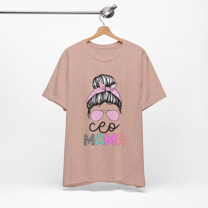 CEO Mama Graphic Tee, Unisex T-Shirt for Moms, Gift for New Mothers, Casual Summer Top, Fun Parenting Apparel, Mother's Day Gift