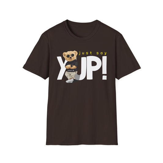 Unisex Casual Graphic Tee - Just Say YUP! Trendy T-Shirt for Everyday Wear, Gift for Friends, Fun Summer Fashion, Pop Culture Style Dark Chocolate