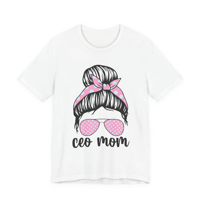 CEO Mom Short Sleeve Tee – Trendy Mom T-Shirt, Gift for Moms, Mother's Day Gift, Casual Shirt, Parenting Apparel White L