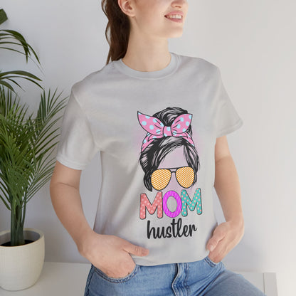 Mom Hustler Graphic Tee, Trendy Shirt for Moms, Mother's Day Gift, Motivational Tee, Casual Wear