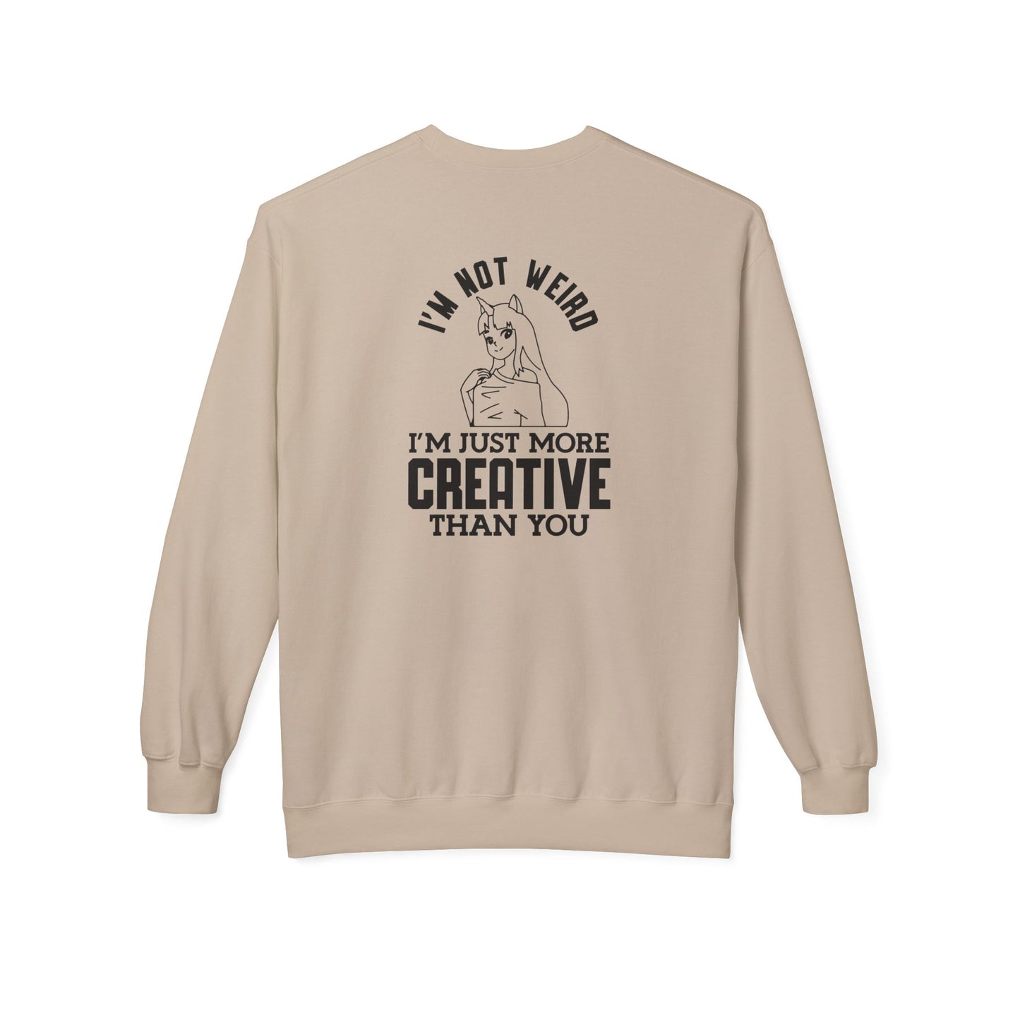 Creative & Unique Sweatshirt for Artists, Perfect Gift for Creatives, Quirky Quote Crewneck