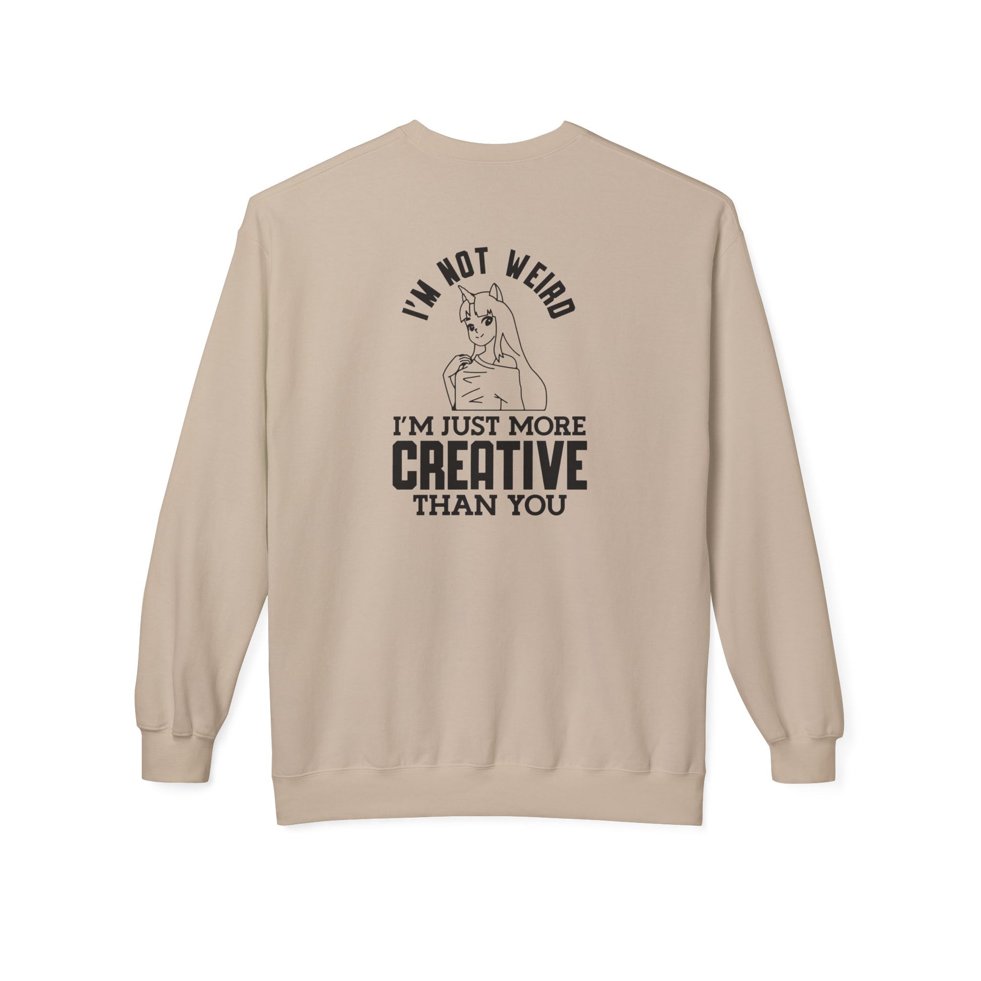 Creative & Unique Sweatshirt for Artists, Perfect Gift for Creatives, Quirky Quote Crewneck