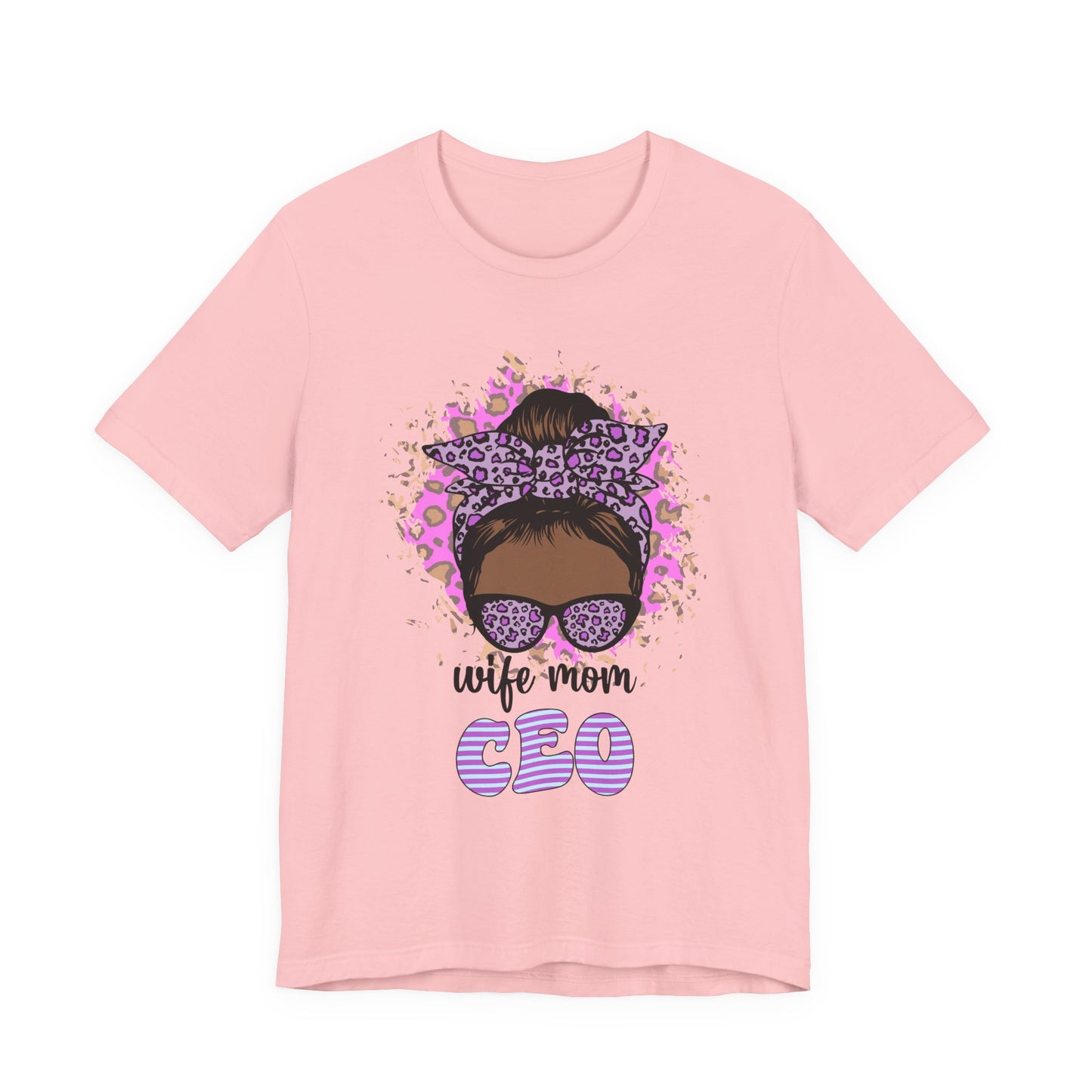 Wife Mom CEO T-Shirt: Empowering Tee for Moms, Gifts for Mother's Day, Women's Casual Wear, Motivational Apparel, Cute Graphic Tee Pink