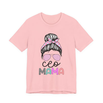 CEO Mama Graphic Tee, Unisex T-Shirt for Moms, Gift for New Mothers, Casual Summer Top, Fun Parenting Apparel, Mother's Day Gift Pink