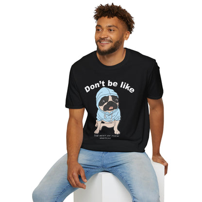 Fun Dog Graphic T-Shirt, Cute Pet Lover Tee, Dog Gifts, Animal Humor Shirt, Casual Everyday Wear
