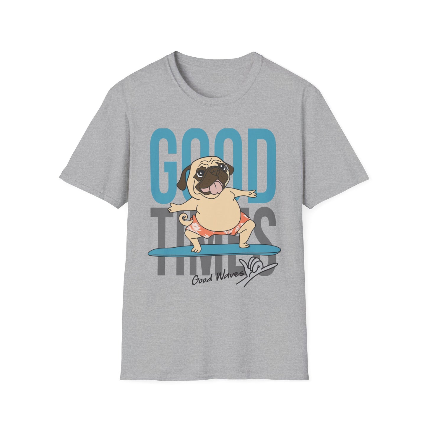 Surfer Dog T-Shirt, Good Times Tee, Summer Shirt, Pet Lover Gift, Cute Unisex Top, Beach Vibes Clothing