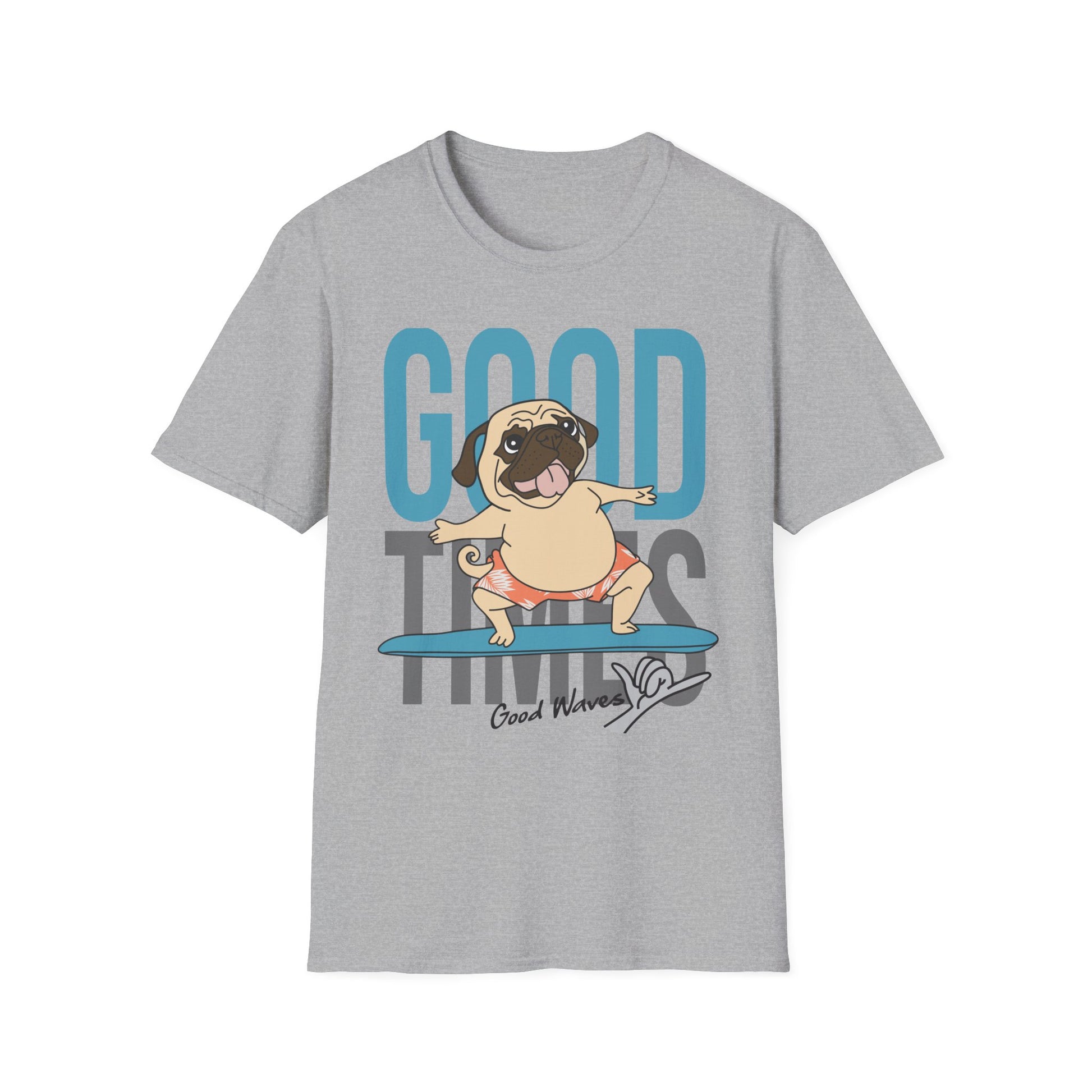 Surfer Dog T-Shirt, Good Times Tee, Summer Shirt, Pet Lover Gift, Cute Unisex Top, Beach Vibes Clothing