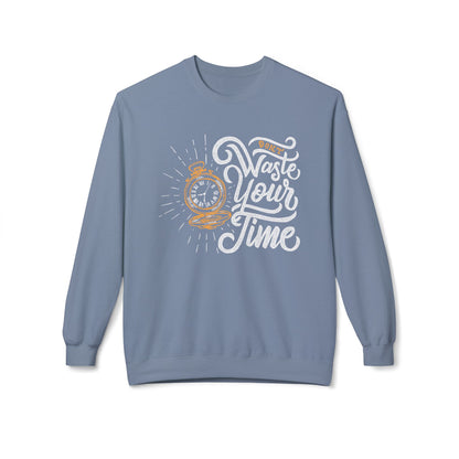 Time Reminder Crewneck Sweatshirt | Cozy Gift for Friends, Casual Wear, Motivation, Birthdays, Fun Philosophy Fashion Stone Blue