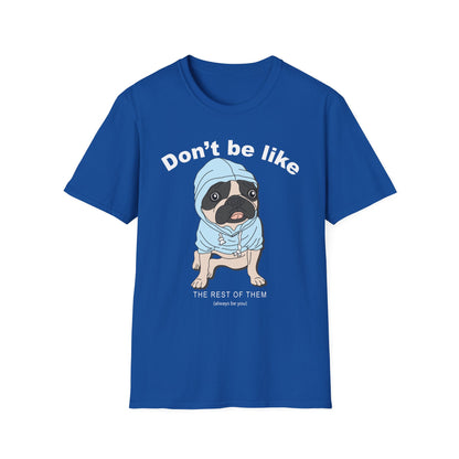 Fun Dog Graphic T-Shirt, Cute Pet Lover Tee, Dog Gifts, Animal Humor Shirt, Casual Everyday Wear Royal
