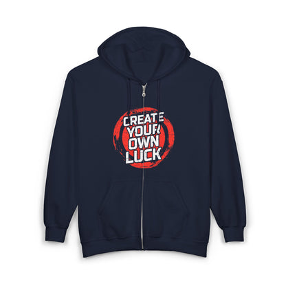 Create Your Own Luck Hoodie - Motivational Sweatshirt, Unisex Full Zip, Gift for Him/Her, Casual Style, Perfect for Every Day