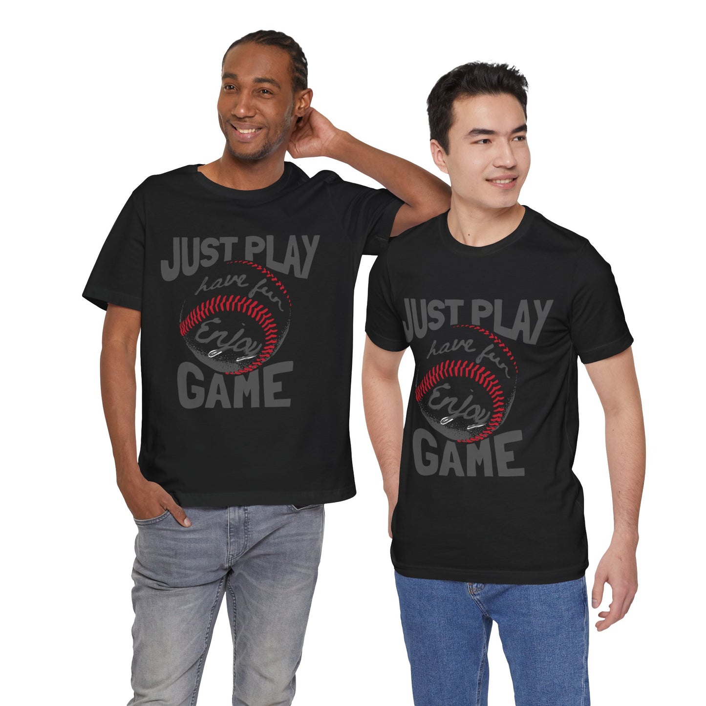 Baseball Fun Unisex Tee - Just Play, Game Day Shirt, Sports Tee, Gift for Athletes, Summer Outing
